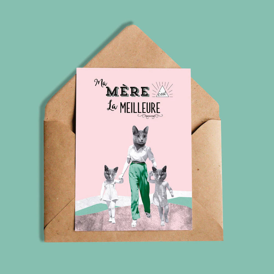Ma mère c'est la meilleure | Carte de souhait - Les Mauvaises Herbes