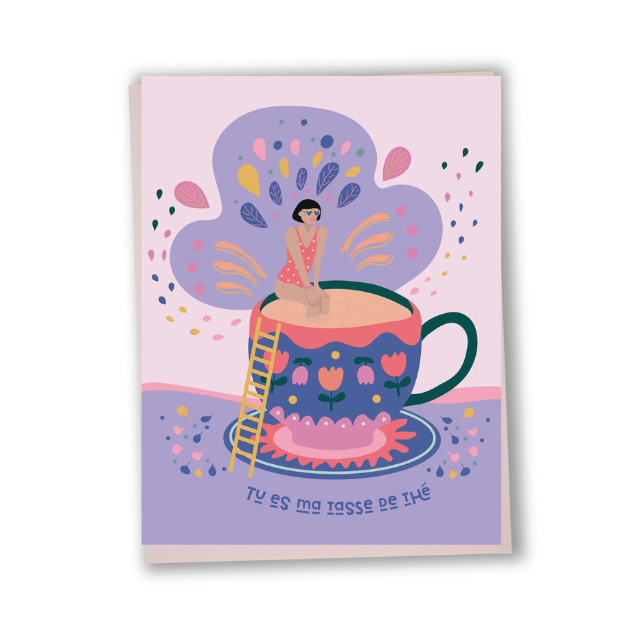 Tu es ma tasse de thé | Carte de souhait Liligraffiti- POS - Les Mauvaises Herbes